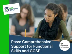 Pass: Comprehensive Support for Functional Skills and GCSE