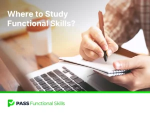 Where to Study Functional Skills?